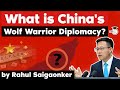 China’s Wolf Warrior Diplomacy explained - China mocks G7 - International Relations Current Affairs