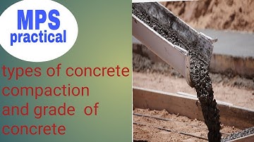 Types of compaction of concrete and grade of concrete