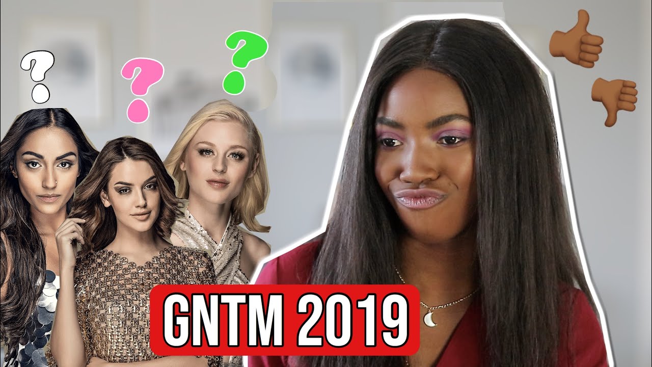 GNTM 2019 Kandidatinnen - Was denke ich?  😳😂