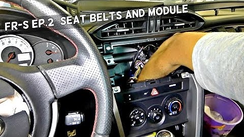 Scion FR-S Project Episode 2  Seat Belts and Airbag module Removal