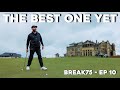 The most famous golf course in the world break75 ep10
