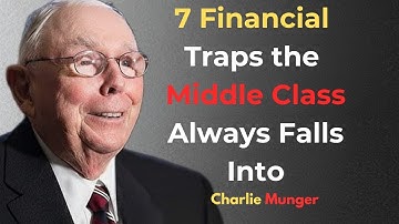 ⚠️ 7 Financial Traps the Middle Class Always Falls Into | Charlie Munger’s Warning