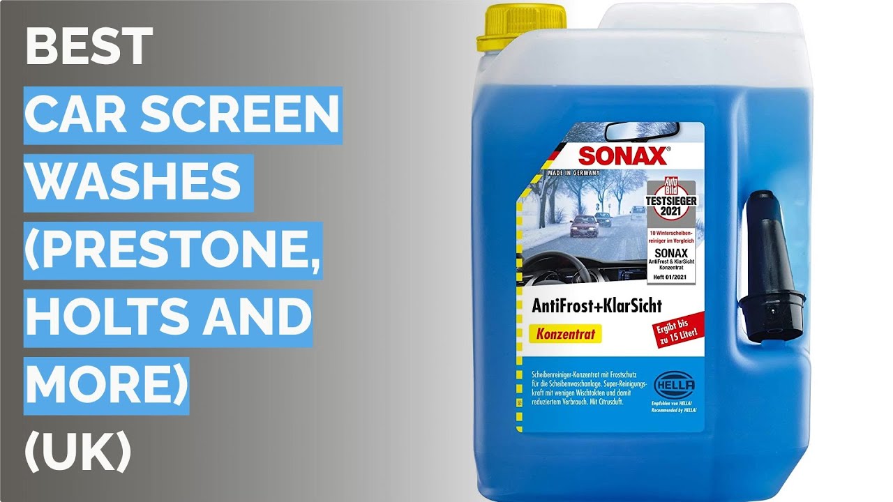 🌵 10 Best Car Screen Washes 