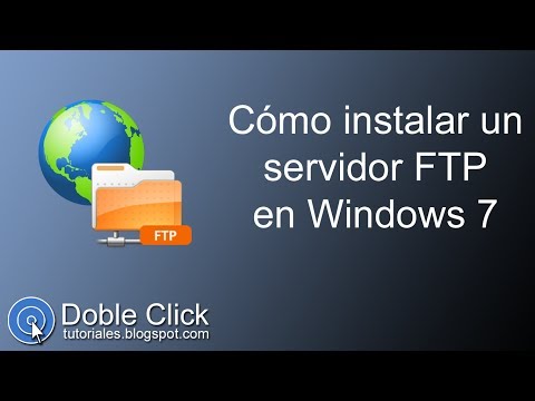 Cómo instalar un servidor FTP en Windows 7 | #DobleClickTutoriales