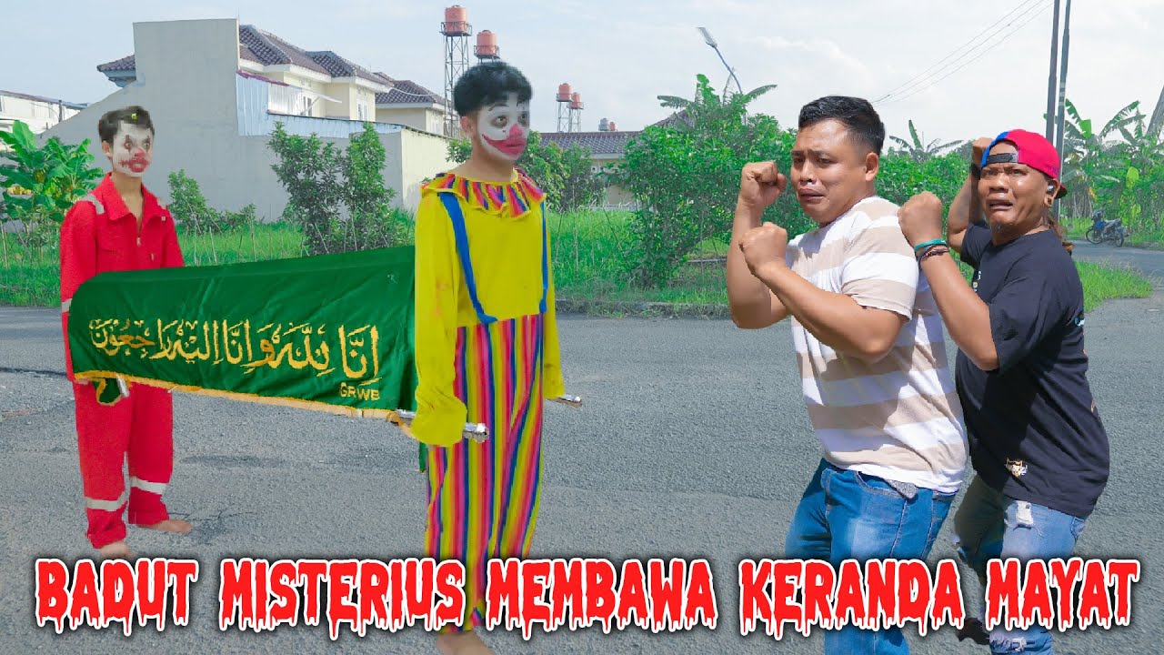 JIKA MELIHAT BADUT MEMBAWA KERANDA MAYAT CEPAT LARI !!!