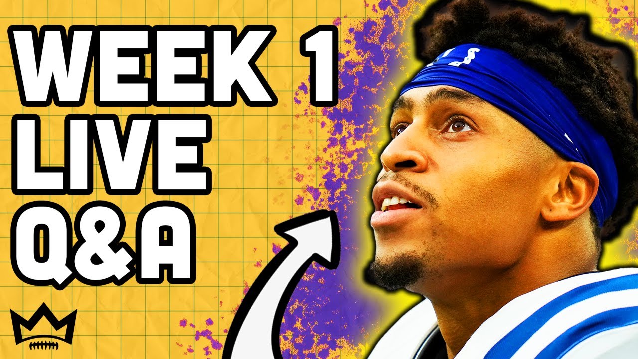 LIVE Week 1 Start/Sit Fantasy Football Advice Q&A YouTube