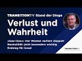 Verlust und Wahrheit, «Stand der Dinge»