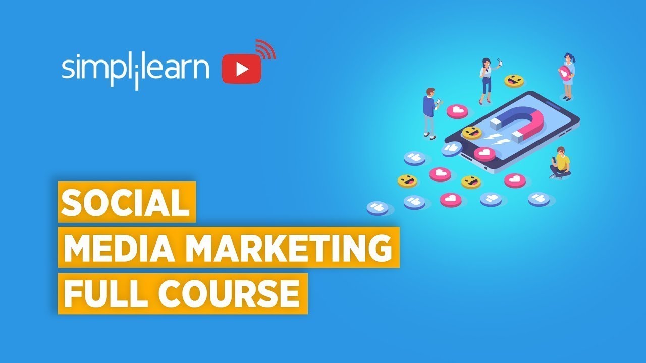 smm ออนไลน์  2022  Social Media Marketing Course 2021 | Social Media Marketing For Beginners | Simplilearn