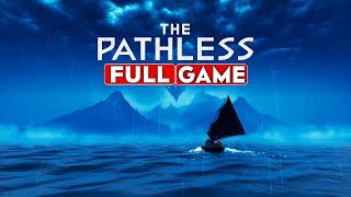 THE PATHLESS Gameplay Walkthrough FULL GAME [1080p HD] - No Commentary