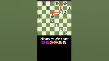 GM Hikaru vs Mr beast #chess #shorts #hikaru #mrbeast #fork #checkmate #chessgame