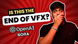 Is this the end of VFX? - OpenAI Sora
