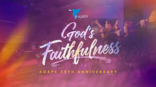 Agape Church at Wesley - 28th Anniversary Service 'God's Faithfulness' - 19/09/2026