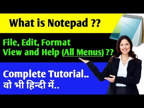 What is Notepad ?? File, edit, format, view, help Menus full explanation in Hindi