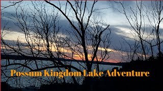 Possum Kingdom Lake Adventure