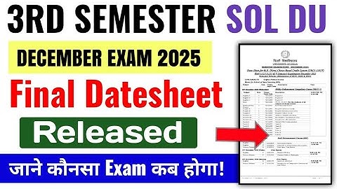 🔥DU SOL 3rd Semester Final Datesheet Release December Exam 2025 | SOL 3rd Sem Exam Datesheet 2025