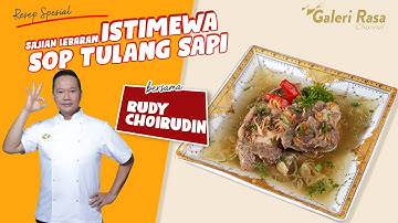 RUDY CHOIRUDIN | SAJIAN LEBARAN YANG ISTIMEWA ~ SOP TULANG SAPI