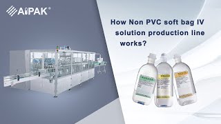 How Non PVC soft bag IV solution production line works? screenshot 4