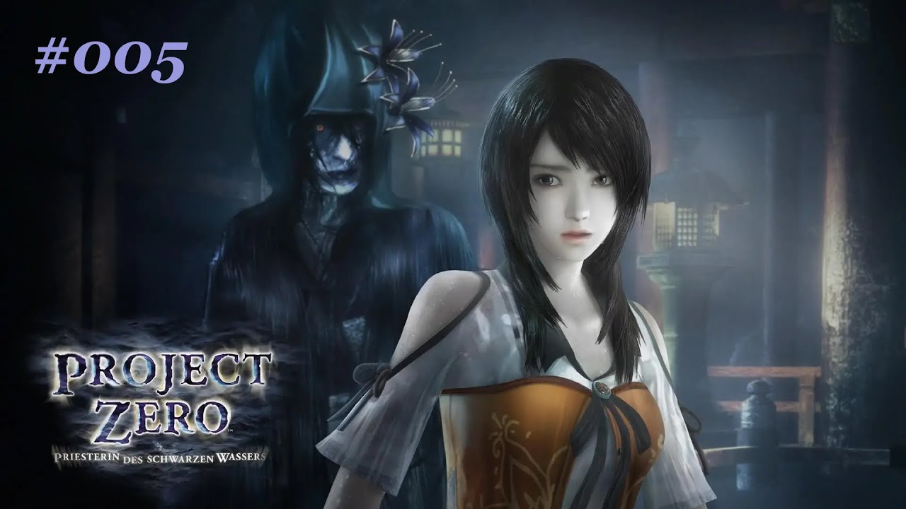 Project Zero 5 # 005 - Ren Hojo [Blind, Deutsch/German Lets Play]