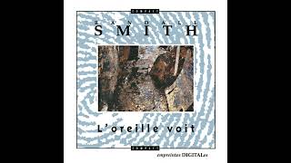 Randall Smith - L'oreille Voit (The Ear Sees) (1994)