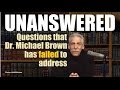 UNANSWERED Dr Michael Brown - AskDrBrown