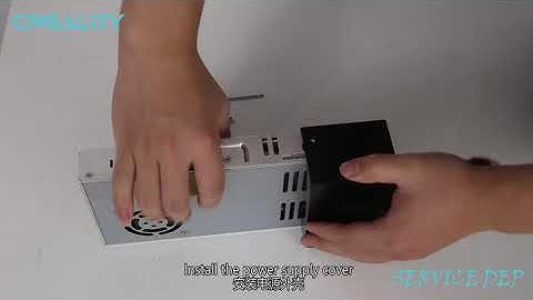Service tutorial Ender - 3 replace the power source