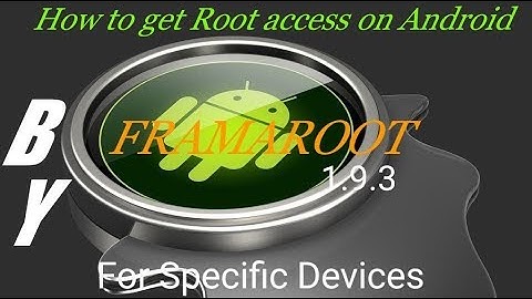 How to get Root access on Android by [Framaroot 1.9.3]