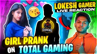 Total Gaming Girlfriend Prank Saying I Love You To Lokesh Gamer Funny 😆 Ajjubhai Angry Lokesh Gamer