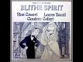Blithe Spirit 1956 Live TV Theatre (Lauren Bacall, Claudette Colbert, Noel Coward, Mildred Natwick)