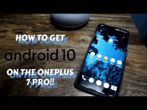 How To Get OFFICIAL Android 10 On The OnePlus 7 Pro!!