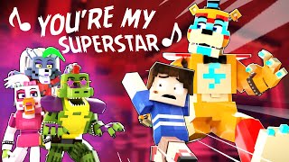 "You're My Superstar" Minecraft FNAF Security Breach Animation ( Song by @APAngryPiggy )