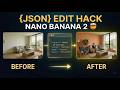 Full Control AI Image Edit with JSON Prompt Trick 🤯 Nano Banana 2 AI Photo Editing