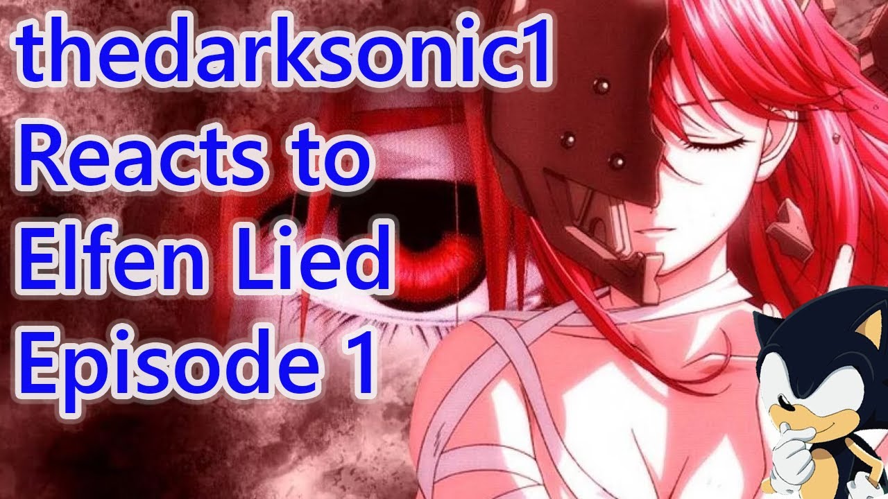 Blind Commentary Elfen Lied Episode 1 YouTube
