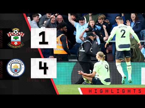 HIGHLIGHTS: Southampton 1-4 Manchester City | Premier League