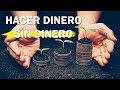 COMO HACER DINERO SIN DINERO | Los Nuevos Ricos