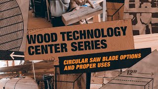 Circular Saw Blade Options and Proper Uses