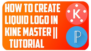 Create Liquid Logo Intro In Kine Master || Tutorial