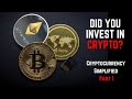 What is cryptocurrency  how do cryptocurrencies work  cryptocurrency simplified  part 1 