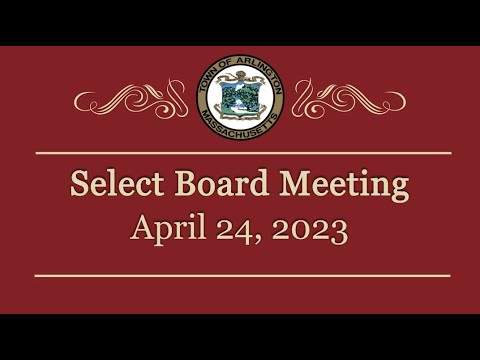 Select Board Meeting - April 24, 2023