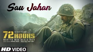 72 HOURS : Sau Jahan Video Song | Shaan | Avinash Dhyani, Yeshi Dema