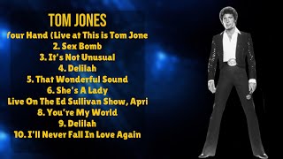 Tom Jones-Year's essential hits roundup mixtape-Leading Hits Mix-Calm