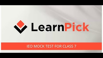 How Best To Ace The IEO Test for Class 7 Preparation Guide