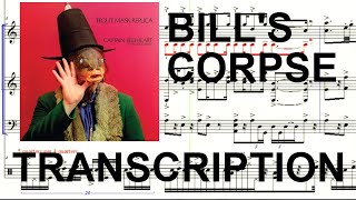 Bill&#39;s Corpse -- Beefheart transcription