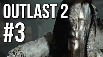 Outlast 2 Gameplay Walkthrough Part 3 (no commentary)