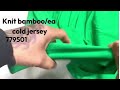Video: Knit bamboo/ea cold jersey