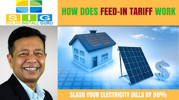 How Does Feed-In Tariff Work With Solar Energy System