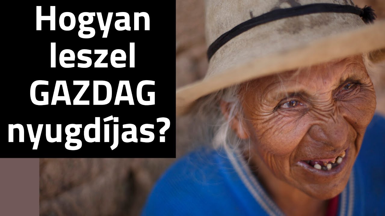 Hogyan leszel gazdag nyugdíjas?