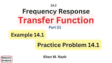 (E)ENA Ex & Pr14.1 ||  Frequency Response ||Transfer Functions