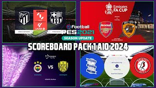 PES 2021 - SCOREBOARD PACK V1 AIO SEASON 2023/2024 - DOMESTIC COMPETITION