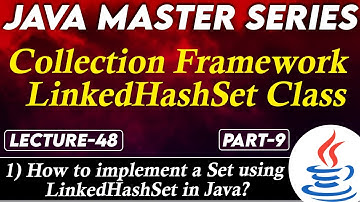 #48 Java Collection Framework LibkedHashset Class Part-9 | Java Tutorial for Beginners | Tpoint Tech