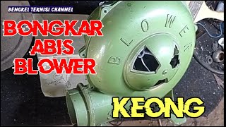 blower kipas keong bongkar isi jeroan blower untuk tungku pembakaran  pabrik tahu pandai besi